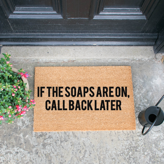 Call back later if the Soaps are on Doormat-Kulani Home
