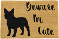 Beware I'm Cute French Bulldog Doormat-Kulani Home