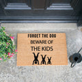 Forget The Dog, Beware Of The Kids Doormat-Kulani Home