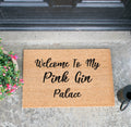 Welcome To My Pink Gin Palace Doormat-Kulani Home