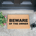 'Beware Of The Owner' Welcome Doormat