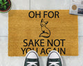 'Oh For Fox Sake Not You Again' Funning Fox Welcome Doormat