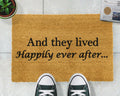 'And They Lived.. Happily Ever After' Welcome Doormat