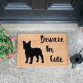 'Beware I'm Cute' French Bulldog Welcome Doormat